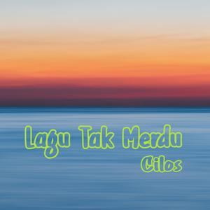 Lagu Tak Merdu