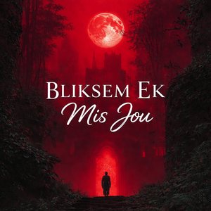 Bliksem Ek Mis Jou