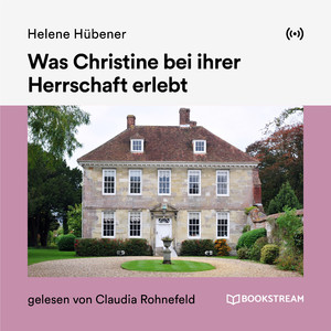 Was Christine bei ihrer Herrschaft erlebt - Teil 109