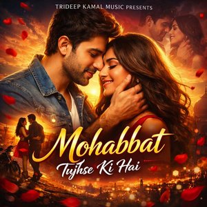 Mohabbat Tujhse Ki Hai