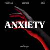 Freaky DJs - Anxiety