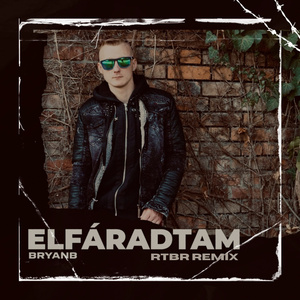Elfáradtam (Rtbr Remix)