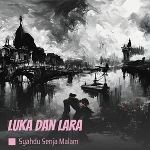 Luka Dan Lara (Acoustic)