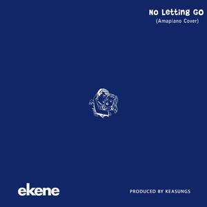 No Letting Go (Amapiano Cover)