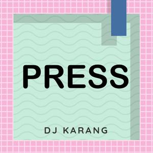 Press (Originally Performed By Cardi B) Explicit