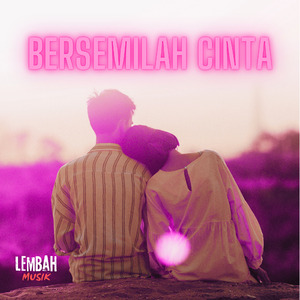 Bersemilah Cinta