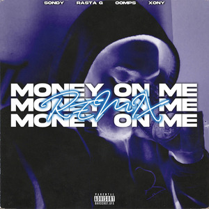 MONEY ON ME REMIX