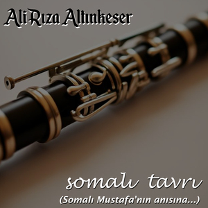 Somalı Tavrı (Somalı Mustafa'nın Anısına...)