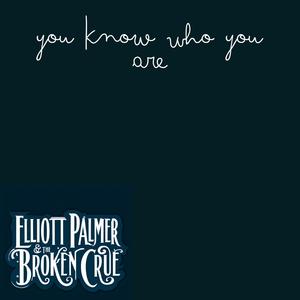 you know who you are