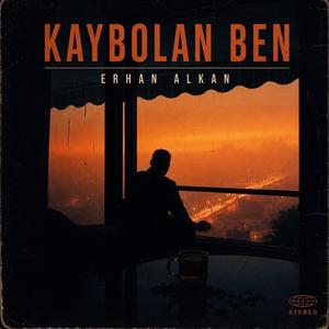 KAYBOLAN BEN