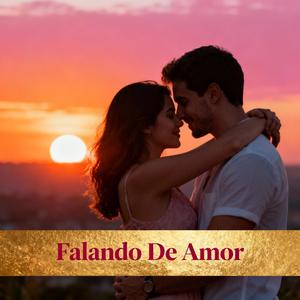 Falando De Amor