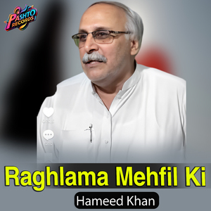 Raghlama Mehfil Ki