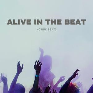 Alive in the Beat