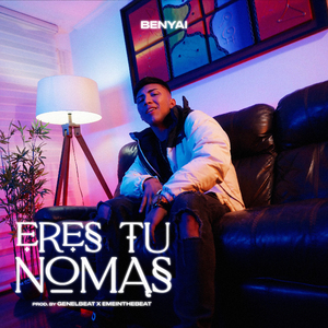 Eres Tu Nomas