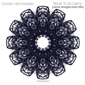 Tribute To Zio Danny (Jaime Tenaglia Brain Mix)