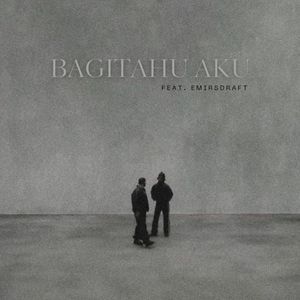 BAGITAHU AKU