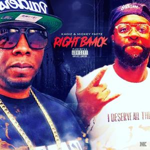 Right Baack (feat. Mickey Factz)