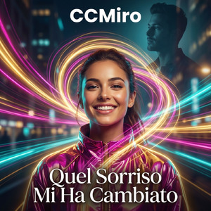 Quel Sorriso Mi Ha Cambiato