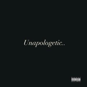 Unapologetic