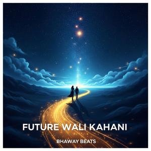 Future Wali Kahani