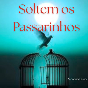 Soltem os Passarinhos
