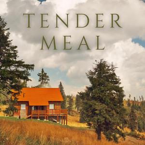 Tender Meal