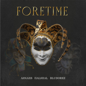 Foretime (Prod. By CONCENTRACIA & Blessed G & The Devil)