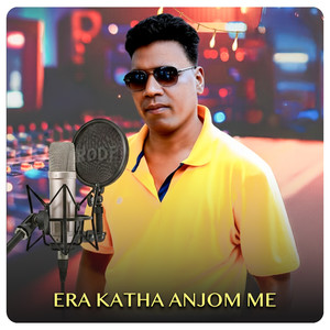 Era Katha Anjom Me