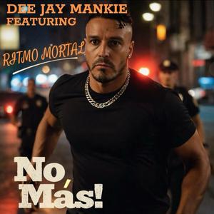 No Más! (feat. Ritmo Mortal) (Extended Mix Version)