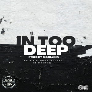 IN TOO DEEP