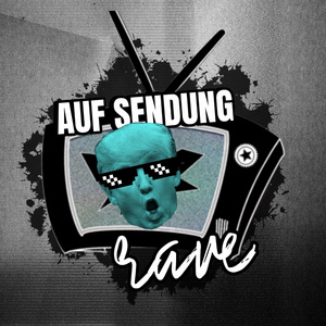 Auf Sendung (Rave Edit)