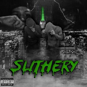 Slithery