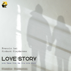 Francis Lai & Richard Clayderman: Love Story (Love Theme) (Arr. for Flute by Claudio Ferrarini) (From the Film "Love Story")