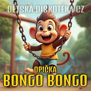 OPIČKA BONGO BONGO (Dětská diskotéka)