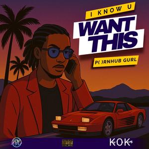 I KNOW U WANT THIS P( )RNHUB GURL