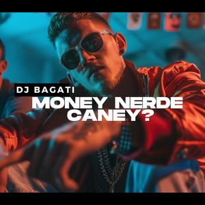 Money Nerde Caney?