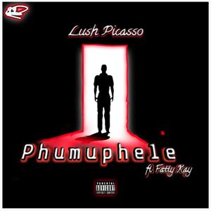 Phumuphele (feat. Fatty Kay)