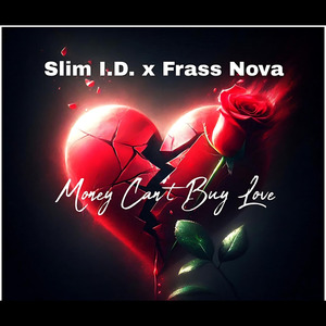 Money Can't Buy Love