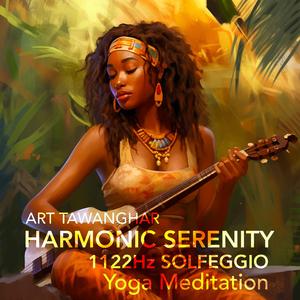 Harmonic Serenity 1122Hz Solfeggio Yoga Meditation