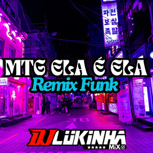 MTG Ela é Ela (Remix Funk)