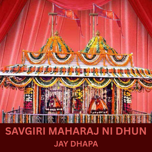 Savgiri Maharaj Ni Dhun