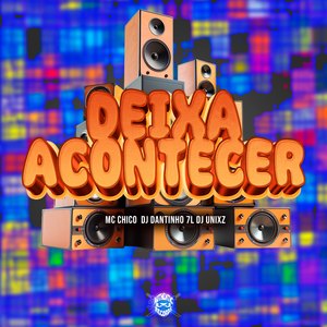 Deixa Acontecer