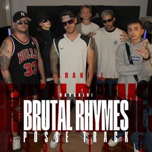 BRUTAL RHYMES POSSE TRACK (feat. Youngmillyy, Diesse, Crazy Crash, Mirror Six & Noise Joke)