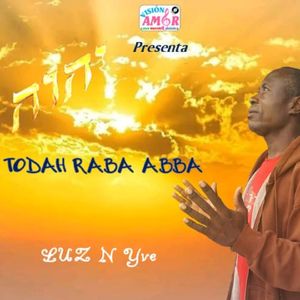 Todah Raba Abba