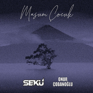 Masum Çocuk (feat. Onur Çobanoğlu)