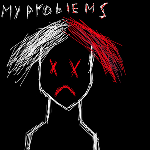 My problems