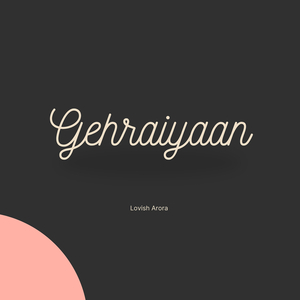 Gehraiyaan