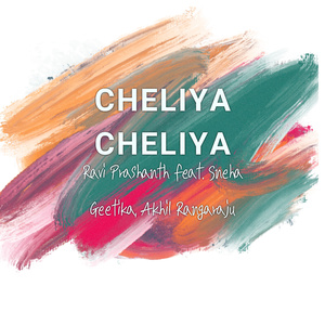 Cheliya Cheliya (Freestyle)