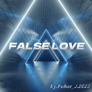 False Love