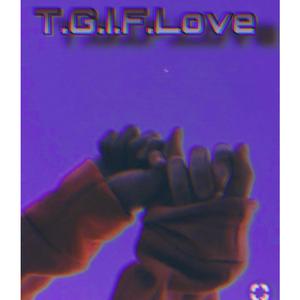 T.G.I.F.LOVE